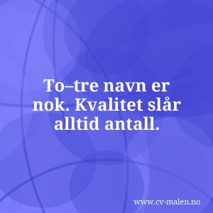 Slik fører du opp referanser på CV-en (med eksempler)