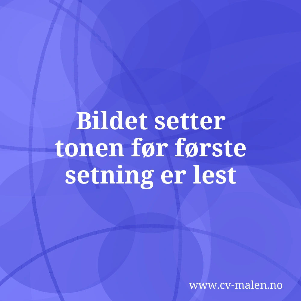 Bildet setter tonen før første setning er lest
