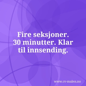 Enkel CV-mal – klar til innsending på under én time