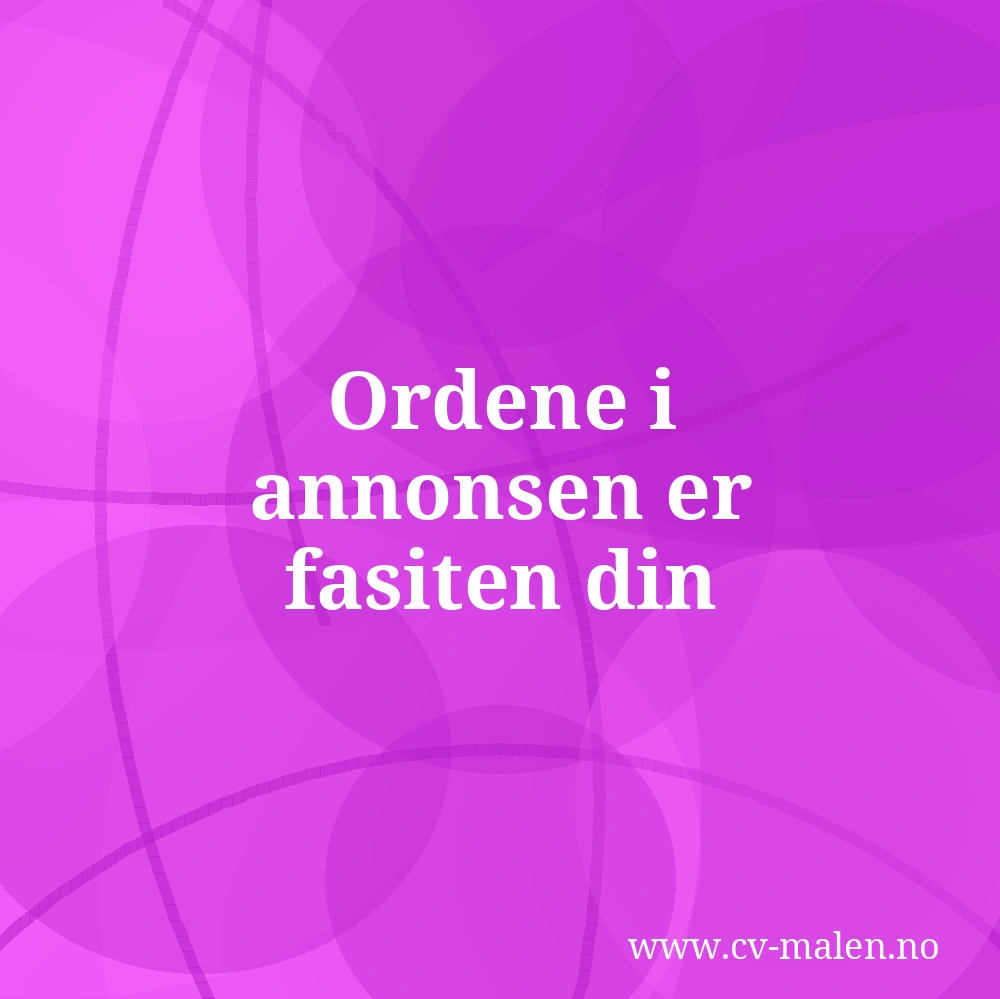 Ordene i annonsen er fasiten din